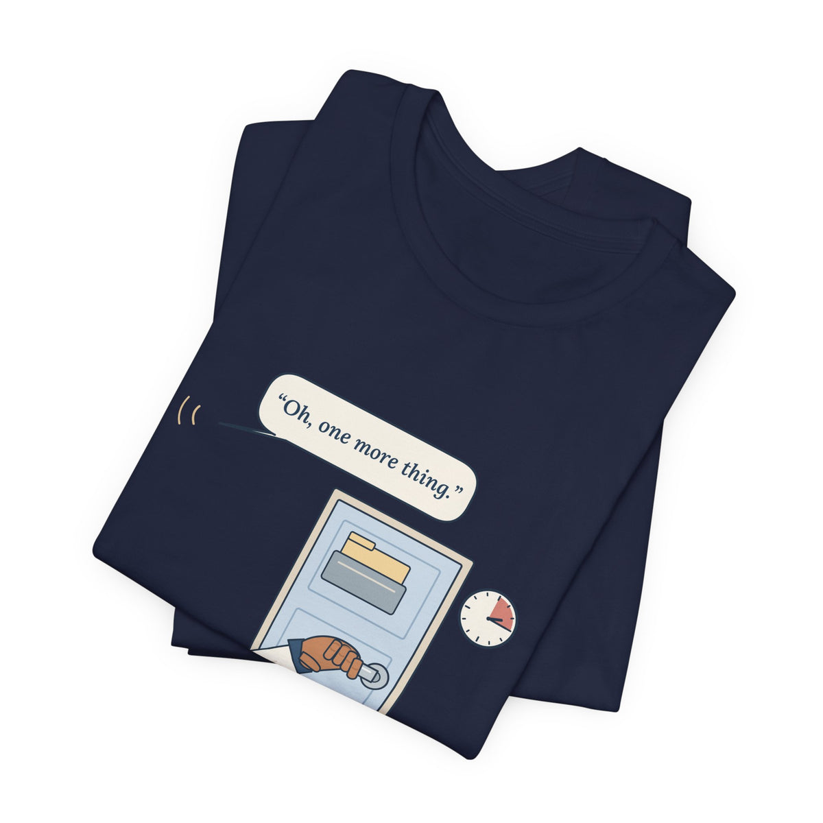 Nurse Practitioner T-Shirt - Hand on the Doorknob, Oh One More Thing Primary Care Tee