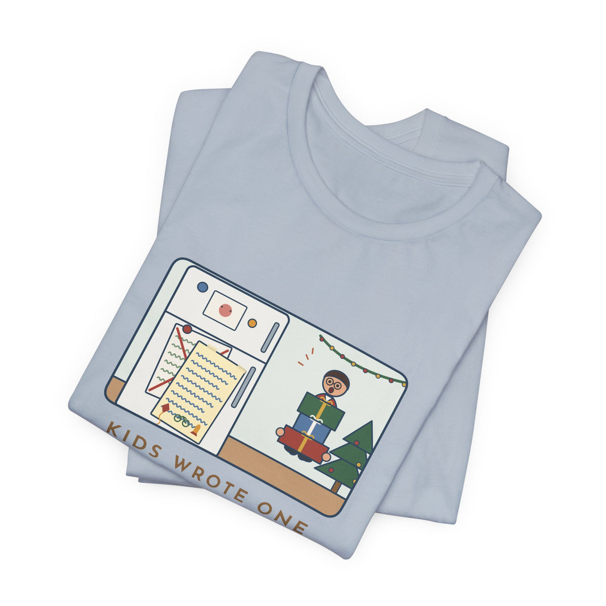 Funny Christmas List T-Shirt, Kids Wrote One in November, Rewrote It on December 23, Fridge Door Tee