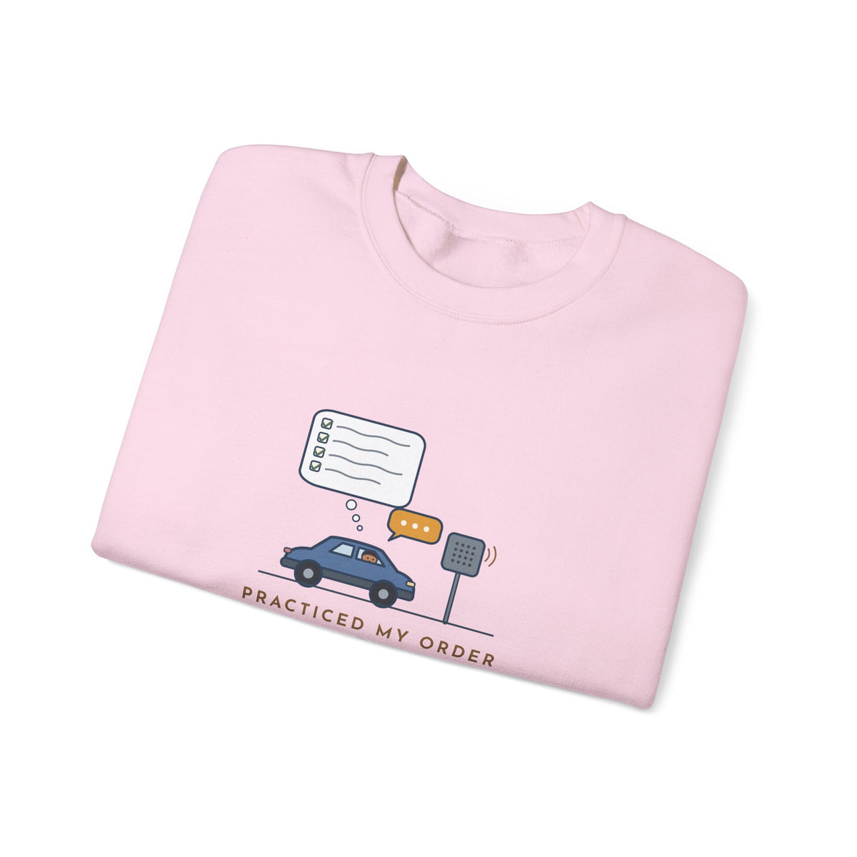 Funny Introvert Crewneck Sweatshirt - Rehearsed the Drive-Thru Order, Said Um