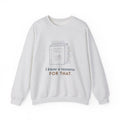 Social Worker Crewneck Sweatshirt - I Know a Resource for That. Case Manager Gift