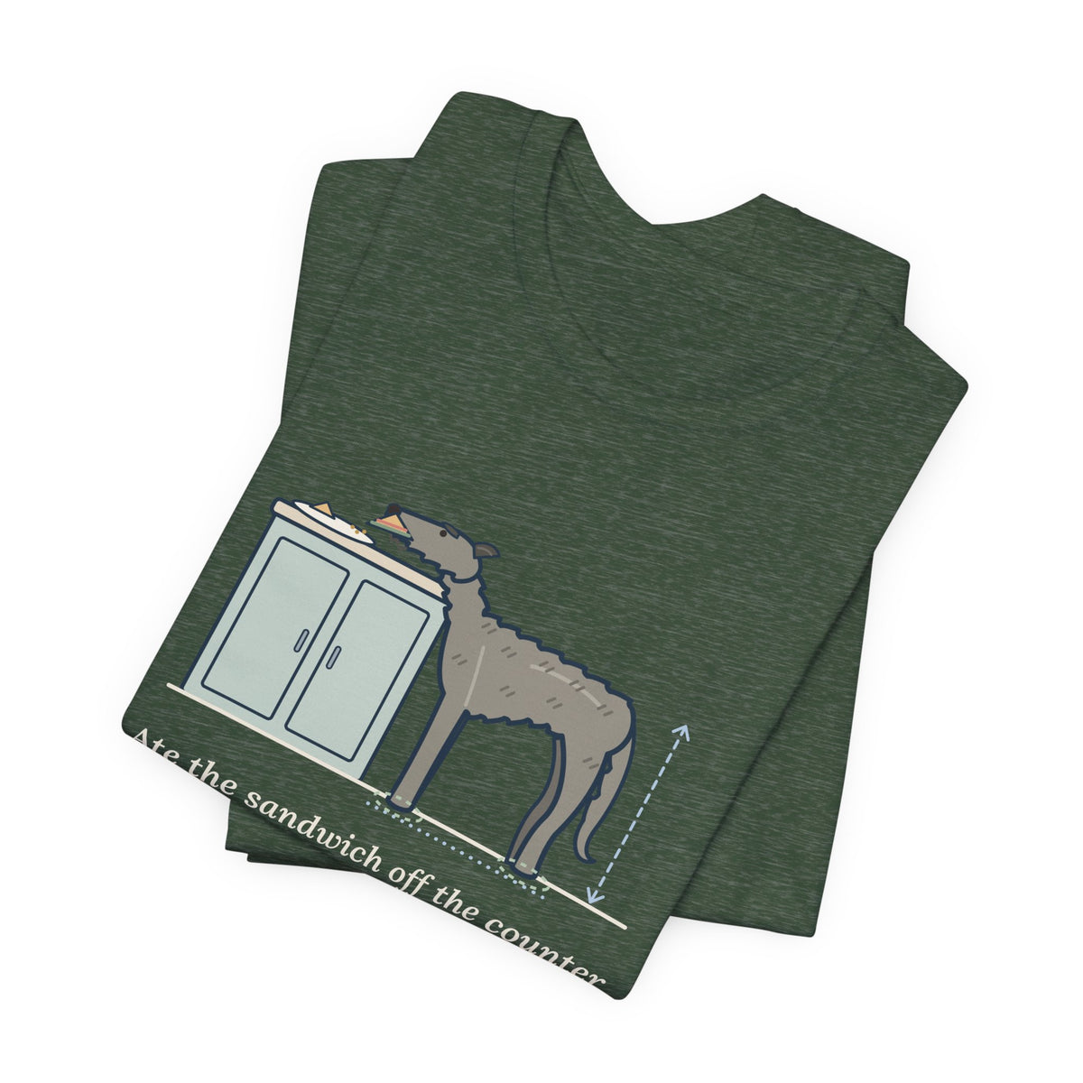 Irish Wolfhound T-Shirt - Ate the Sandwich Off the Counter Without Lifting a Paw Giant Dog Tee