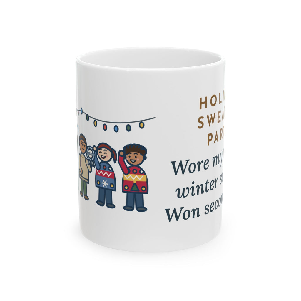 Holiday Sweater Party Mug, Wore My Regular Winter Sweater, Won Second Place, Funny Coffee Mug 11oz
