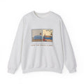 Gotcha Day Sweatshirt, Five Years Ago She Hid Behind the Couch, Now the Couch Is Hers, Funny Then and Now Crewneck
