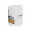 1st Grade Teacher Coffee Mug - Tooth Fell Out? I Have an Envelope for That. Teacher Gift