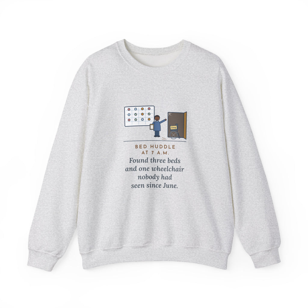 Bed Management Nurse Crewneck Sweatshirt - Three Beds and a Long-Lost Wheelchair