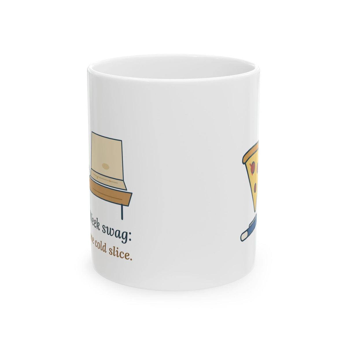 Nurses Week Coffee Mug - Nurses Week Swag: One Pen, One Cold Slice. Nurse Gift Mug