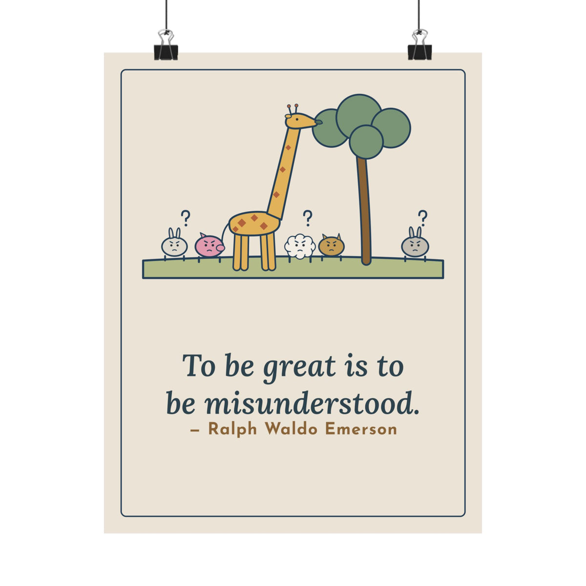 Emerson Quote Poster, To Be Great Is to Be Misunderstood, Wisdom Tall Giraffe Wall Art