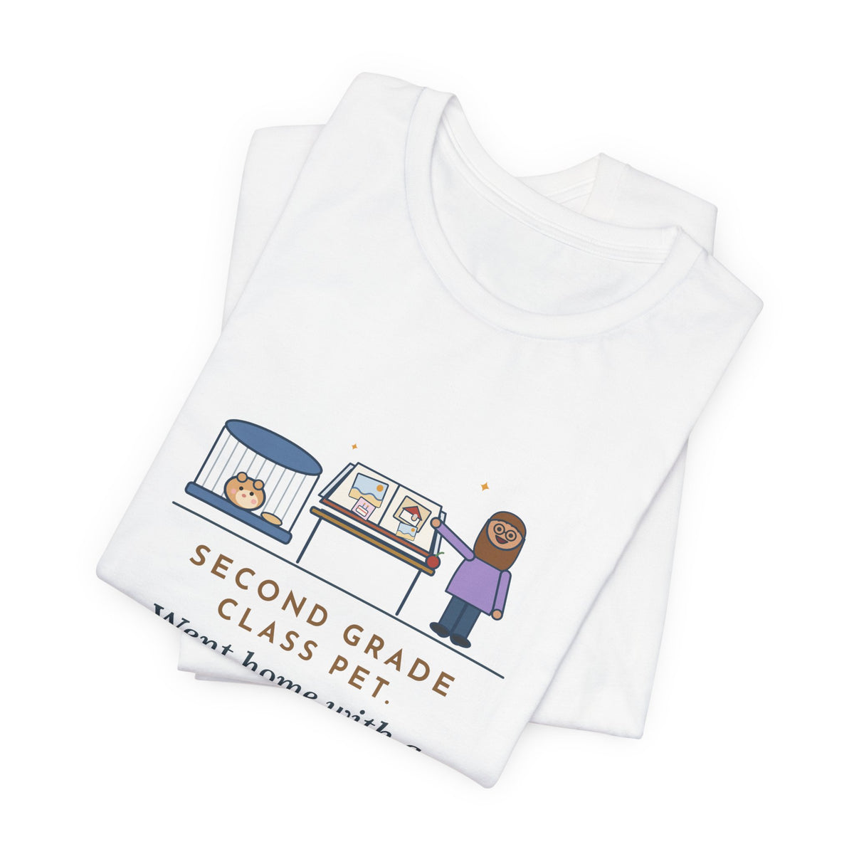 Funny Class Pet T-Shirt, Went Home with a Different Family Every Weekend, Came Back with a Scrapbook, Weekend Scrapbook Tee