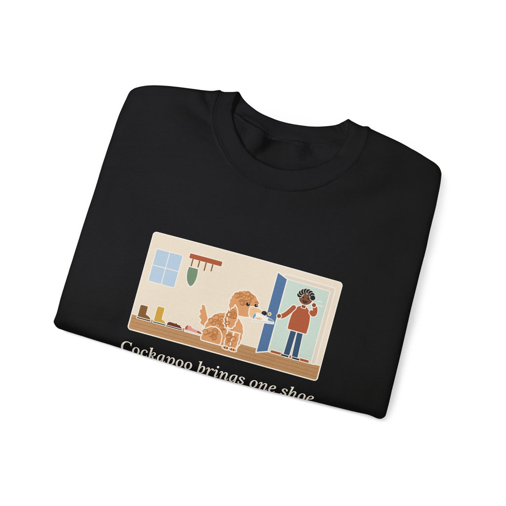 Cockapoo Sweatshirt, Brings One Shoe to Every Guest at the Door, Never the Pair, Funny Front Door Greeting Crewneck