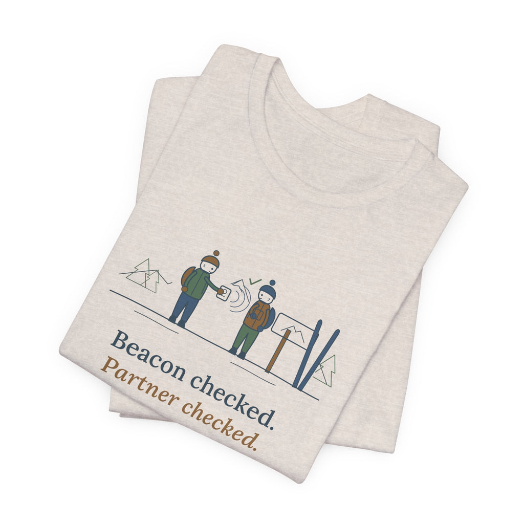 Backcountry Ski T-Shirt - Beacon Checked. Partner Checked. Ski Touring Tee