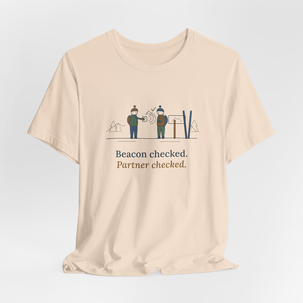 Backcountry Ski T-Shirt - Beacon Checked. Partner Checked. Ski Touring Tee
