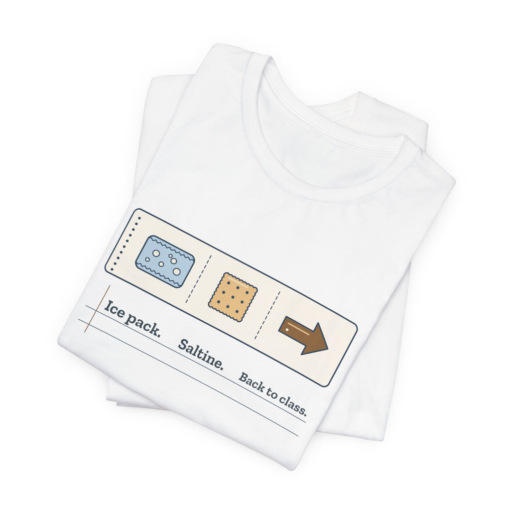 School Nurse T-Shirt - Ice Pack. Saltine. Back to Class. Funny Nurse Tee