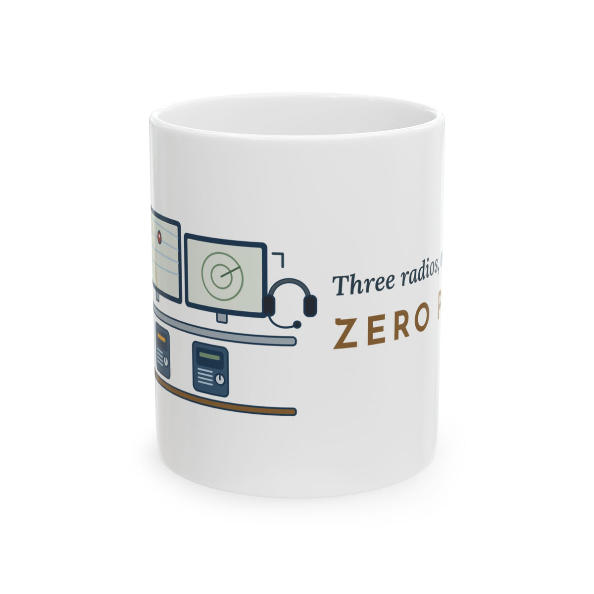 911 Dispatcher Coffee Mug 11oz - Three Radios, One Headset, Zero Panic