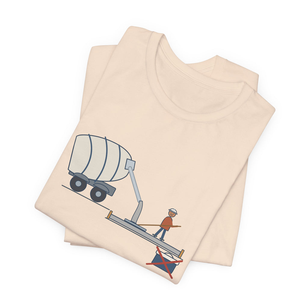 Concrete Finisher T-Shirt - Truck's on Site. Lunch Is Canceled. Concrete Worker Tee