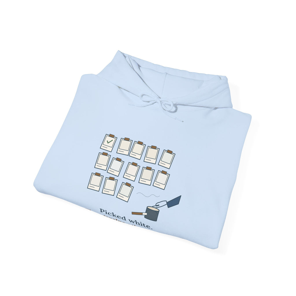 Painter Hoodie - Picked White. Then Twelve Other Whites. House Painter Sweatshirt