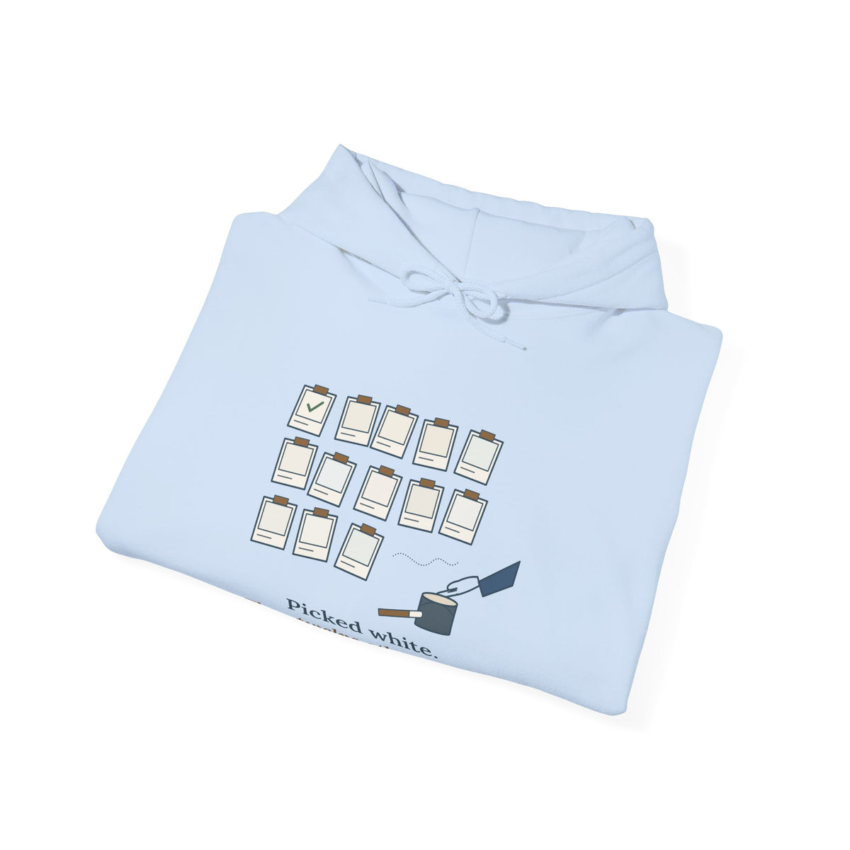 Painter Hoodie - Picked White. Then Twelve Other Whites. House Painter Sweatshirt