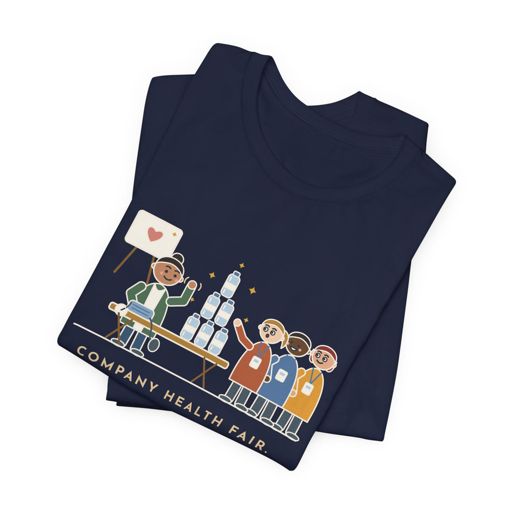 Corporate Wellness Nurse T-Shirt - Company Health Fair, the Line Was for the Free Water Bottle