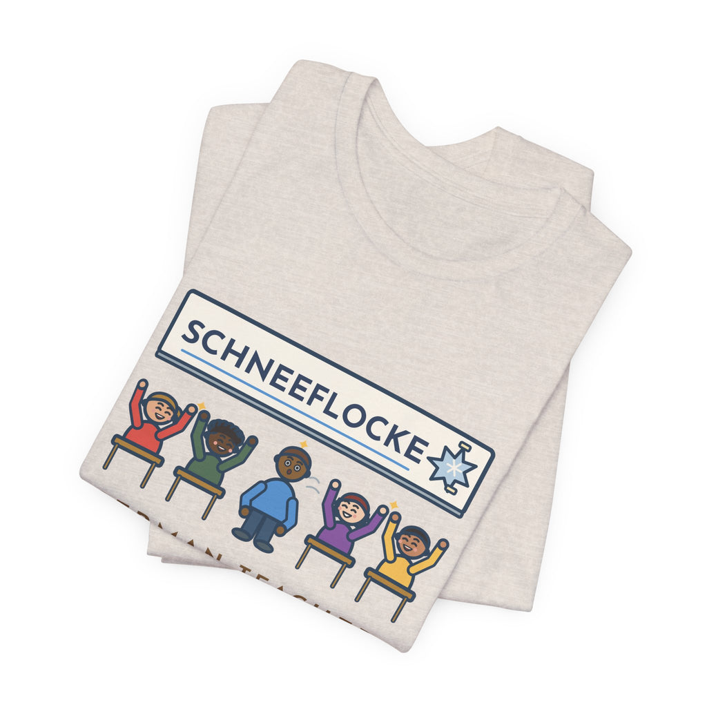 Funny German Teacher T-Shirt, Taught One Twelve-Letter Word, The Class Cheered When Somebody Finally Said It, Whiteboard Win Tee
