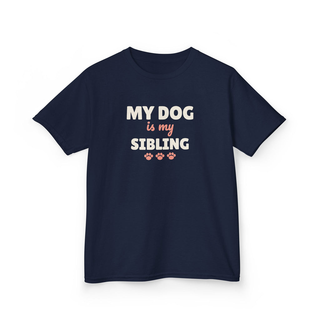 My Dog Is My Sibling Youth T-Shirt, Dog Lover Kids Shirt