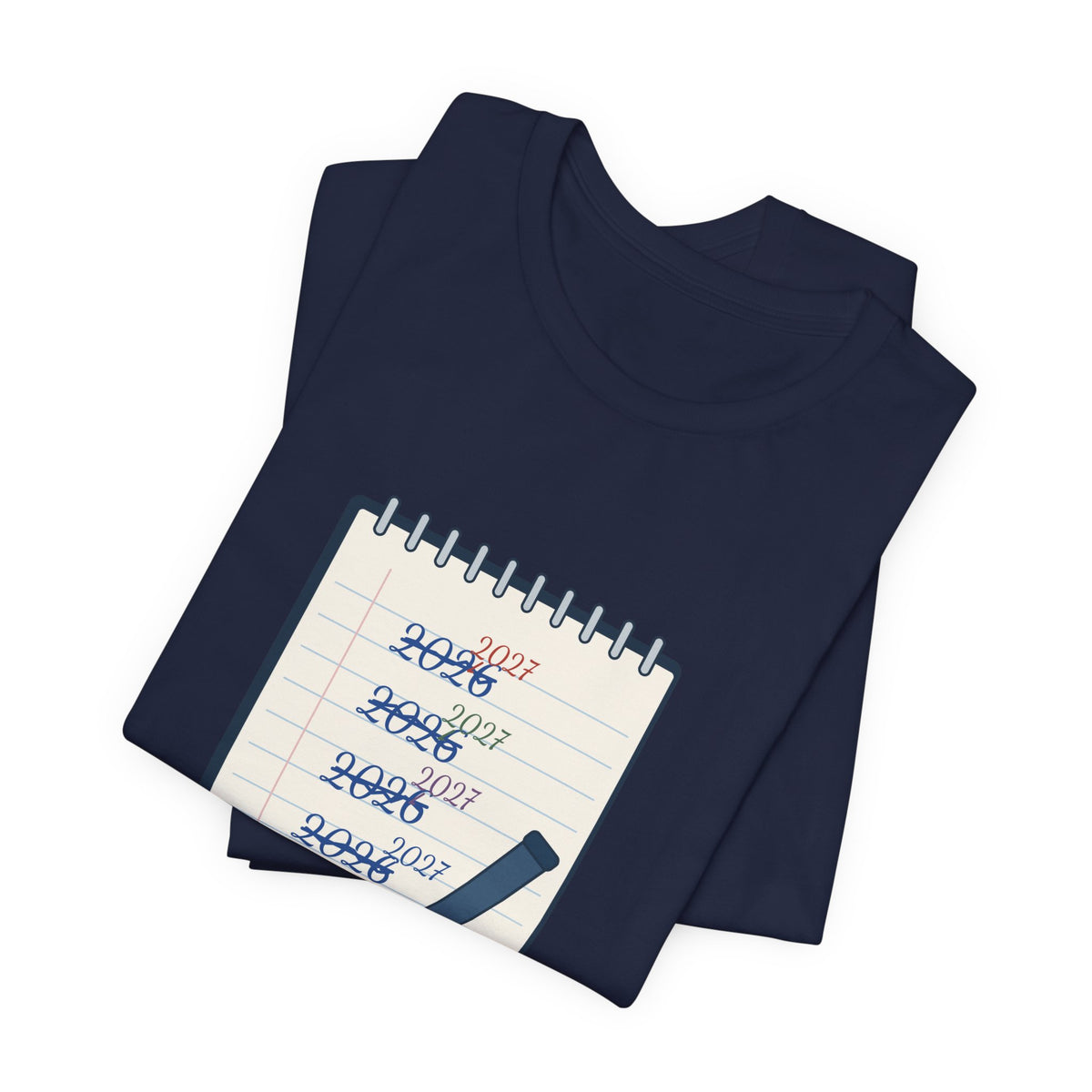 Funny New Year T-Shirt - Still Writing 2026 Planner Page Tee