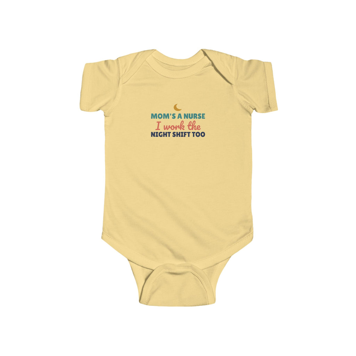 Mom's a Nurse I Work the Night Shift Too Baby Bodysuit, Nurse Mom Newborn Gift