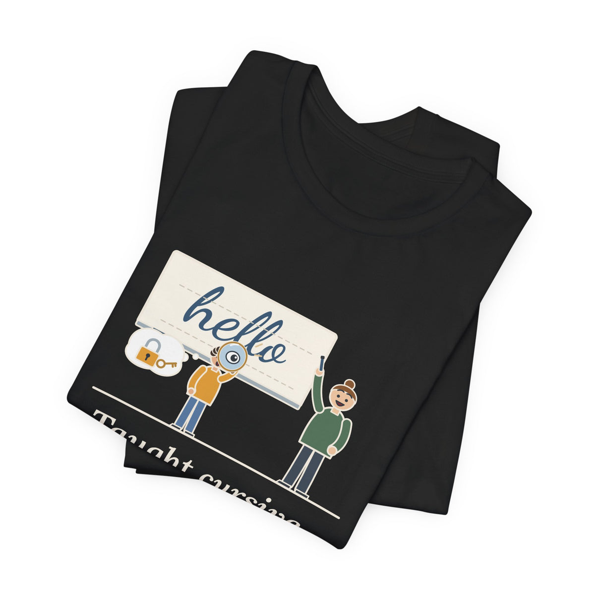 Cursive Handwriting Teacher T-Shirt - A Kid Asked If It Was a Secret Code