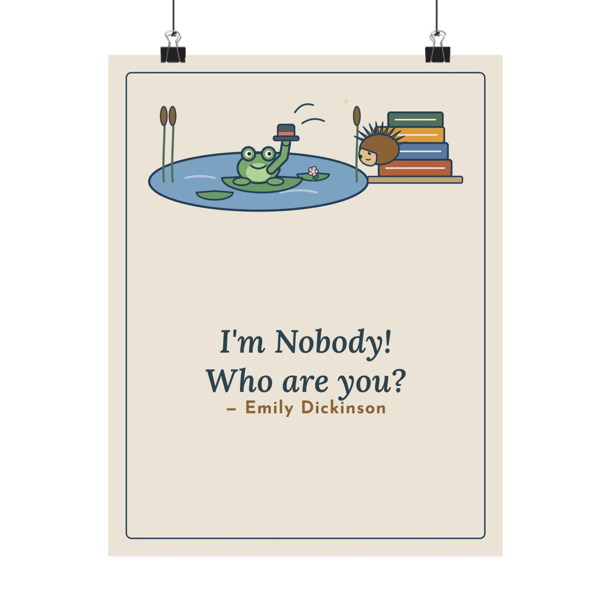 Dickinson Quote Poster, I'm Nobody Poem, Literary Frog and Hedgehog Wall Art