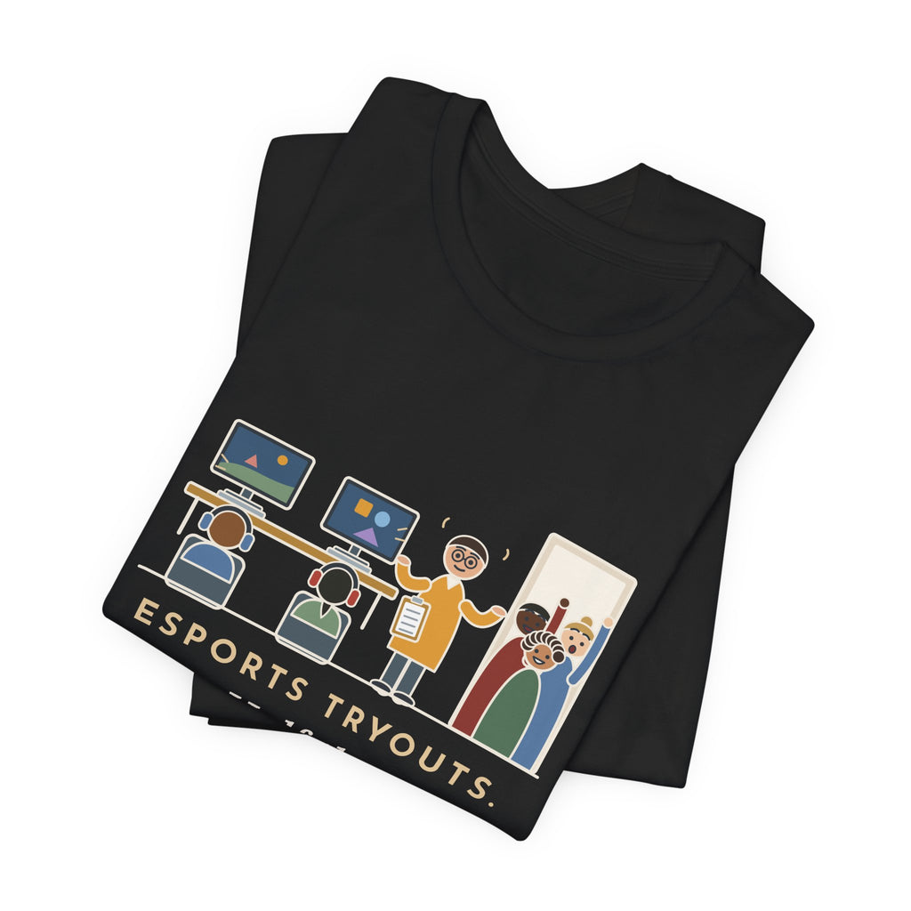 Esports Club Adviser T-Shirt - Esports Tryouts, Half the Parents Want It to Count as PE Funny Tee