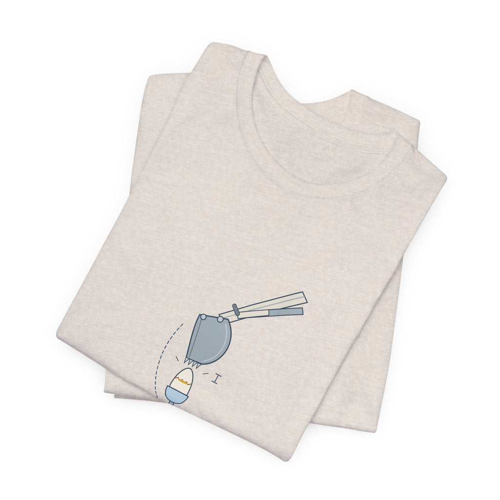 Heavy Equipment Operator T-Shirt - Gentle Enough to Crack an Egg With the Bucket