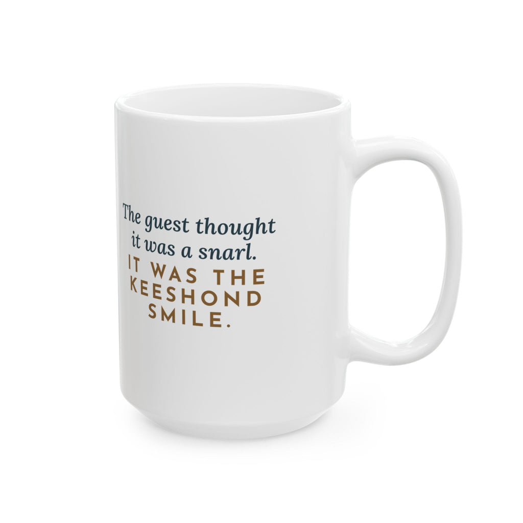 Large 15oz Keeshond Mug - It Was the Keeshond Smile