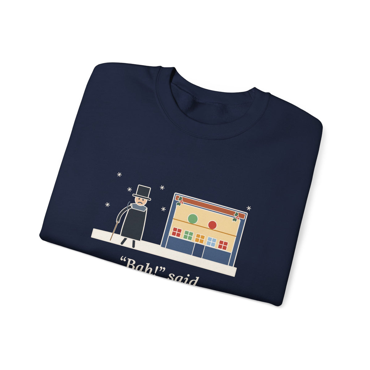 Bah Humbug Sweatshirt, Christmas Dickens Quote Crewneck with Snowy Shop Window