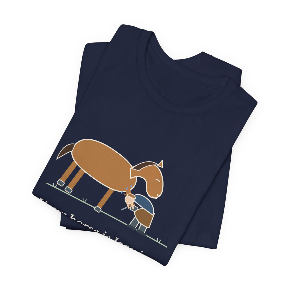 Farrier T-Shirt - Your Horse Is Leaning on Me Again. Funny Horseshoer Tee