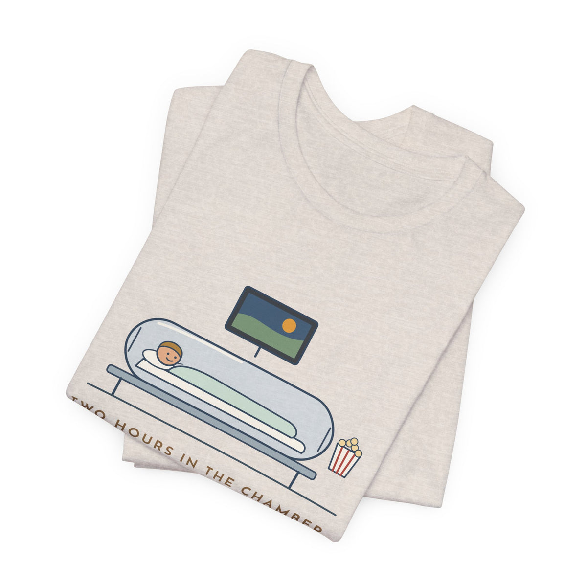 Hyperbaric Nurse T-Shirt - Two Hours in the Chamber, One Movie Start to Finish Funny Tee