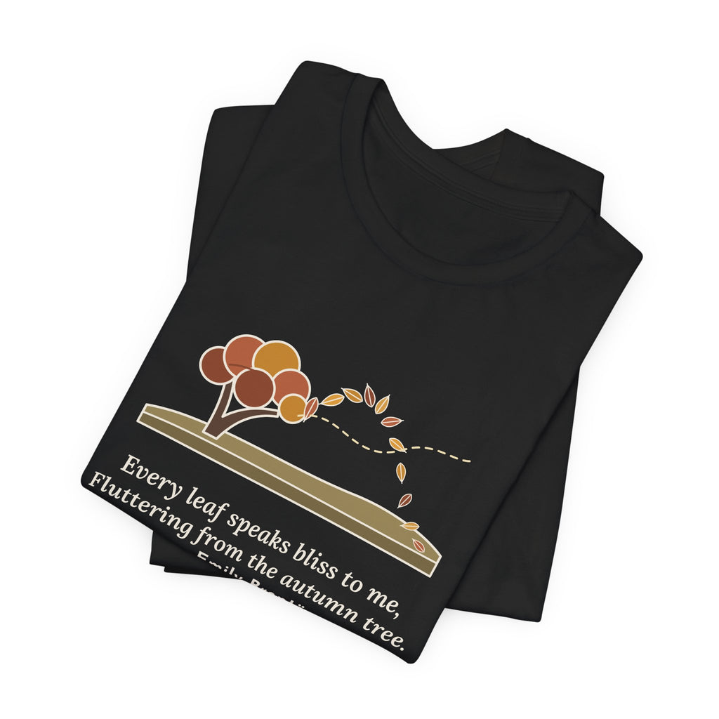 Emily Brontë Quote T-Shirt, Every Leaf Speaks Bliss to Me, Autumn Windswept Moor Tree Tee