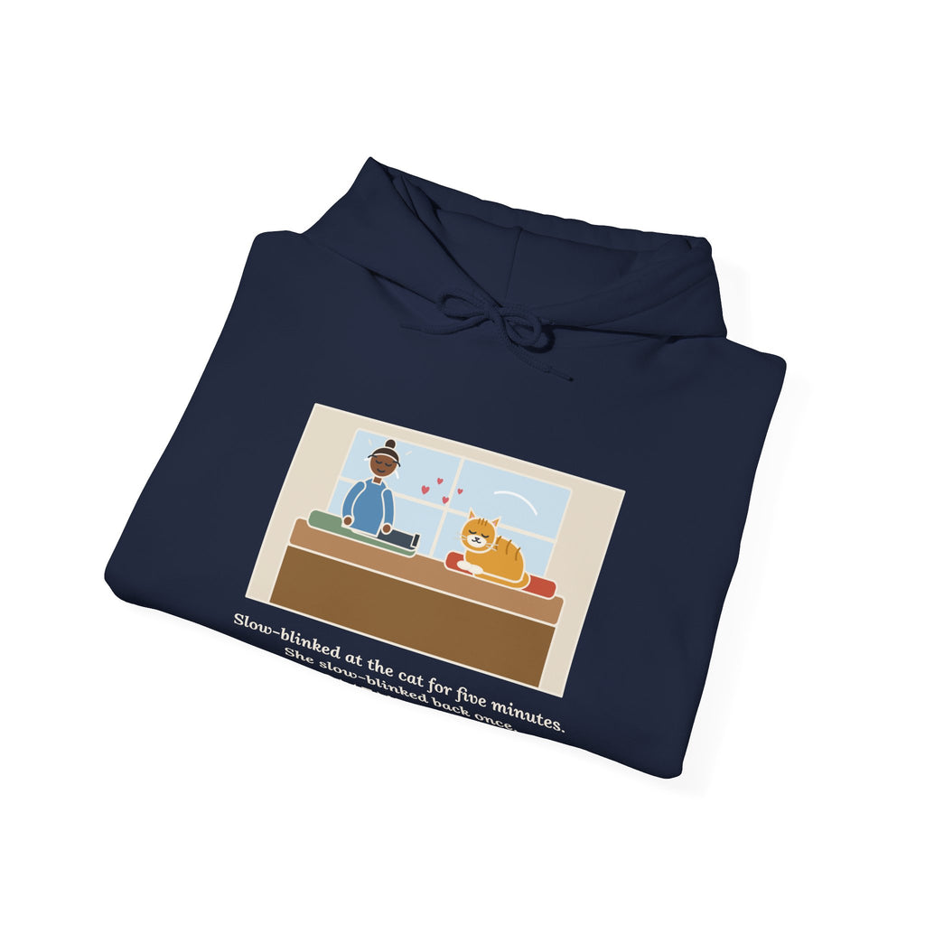 Funny Cat Love Hoodie, Five Minutes of Eye Kisses, She Blinked Back Once, Best Moment of My Week