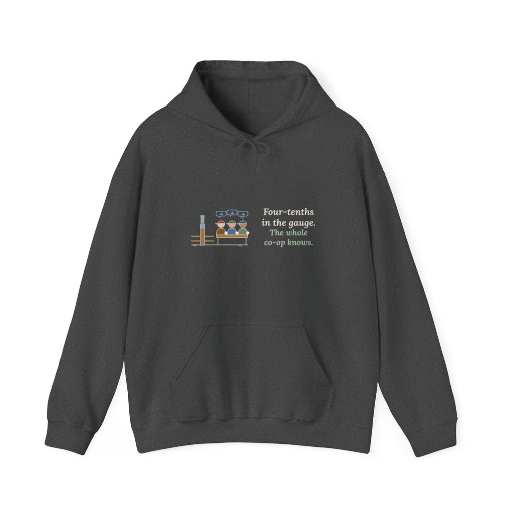 Farmer Hoodie - Four-Tenths in the Gauge. The Whole Co-op Knows. Farm Hooded Sweatshirt
