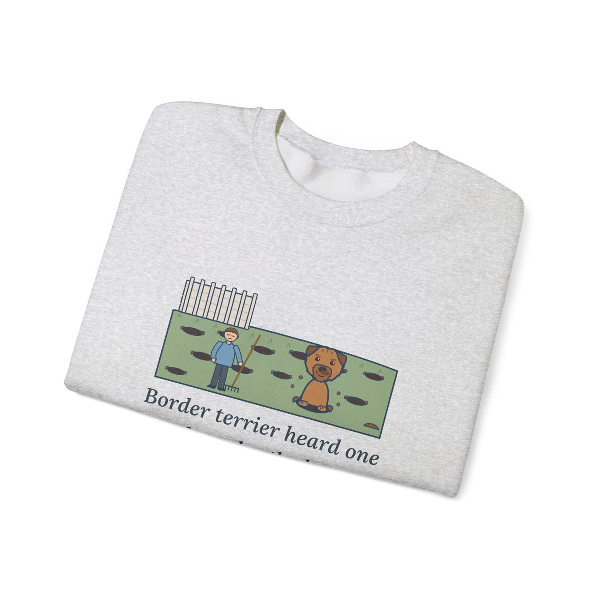 Border Terrier Crewneck Sweatshirt - Twelve Holes in the Lawn Funny Dog Sweatshirt