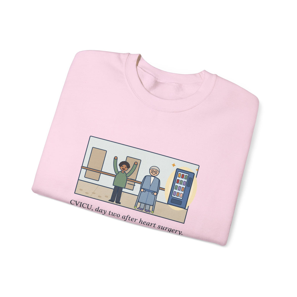 CVICU Nurse Sweatshirt, Day Two After Heart Surgery, He Walked the Whole Hallway to See the Vending Machine, Funny Hallway Walk Crewneck