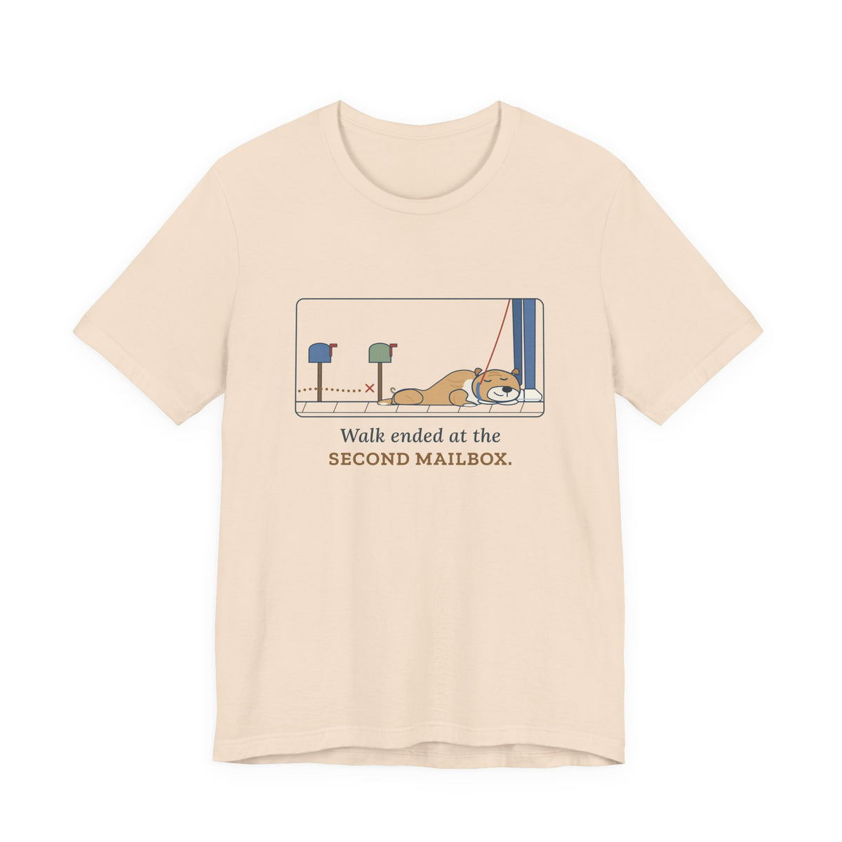 Bulldog-Type Dog Owner T-Shirt - Walk Ended at the Second Mailbox. Funny Bulldog Tee