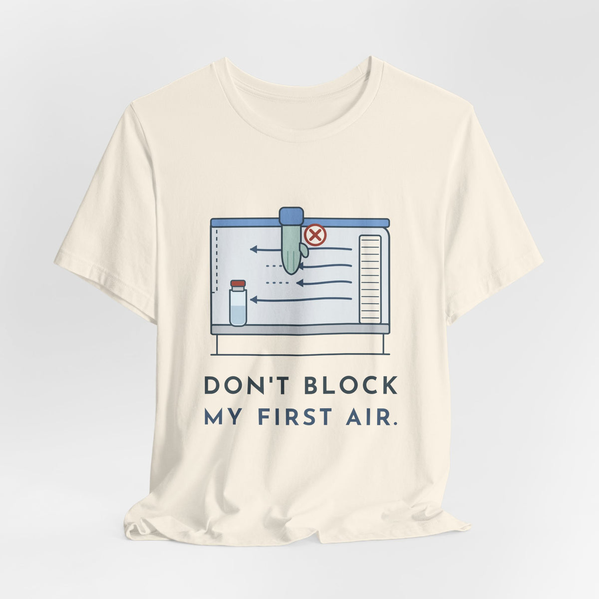 Sterile Compounding T-Shirt - Don't Block My First Air IV Room Pharmacy Tech Tee