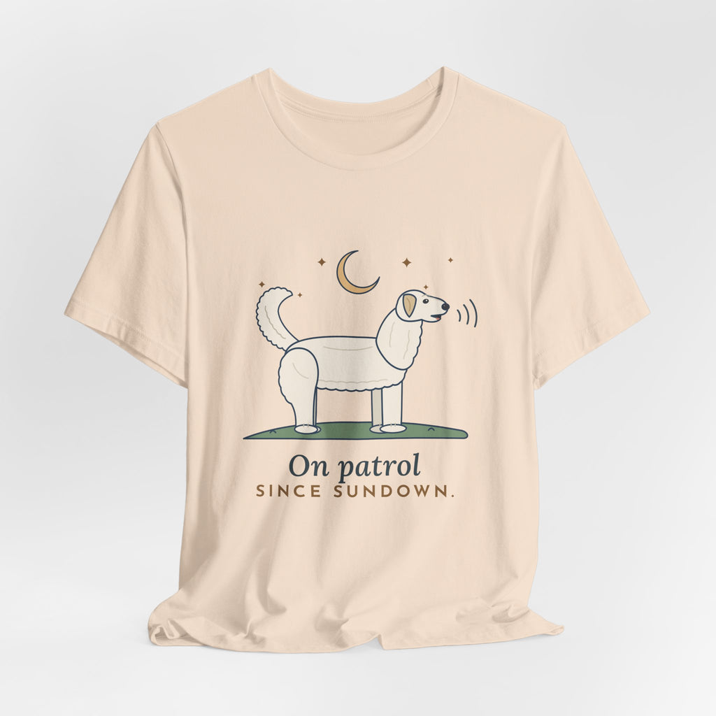 Great Pyrenees T-Shirt - On Patrol Since Sundown Pyr Owner Tee