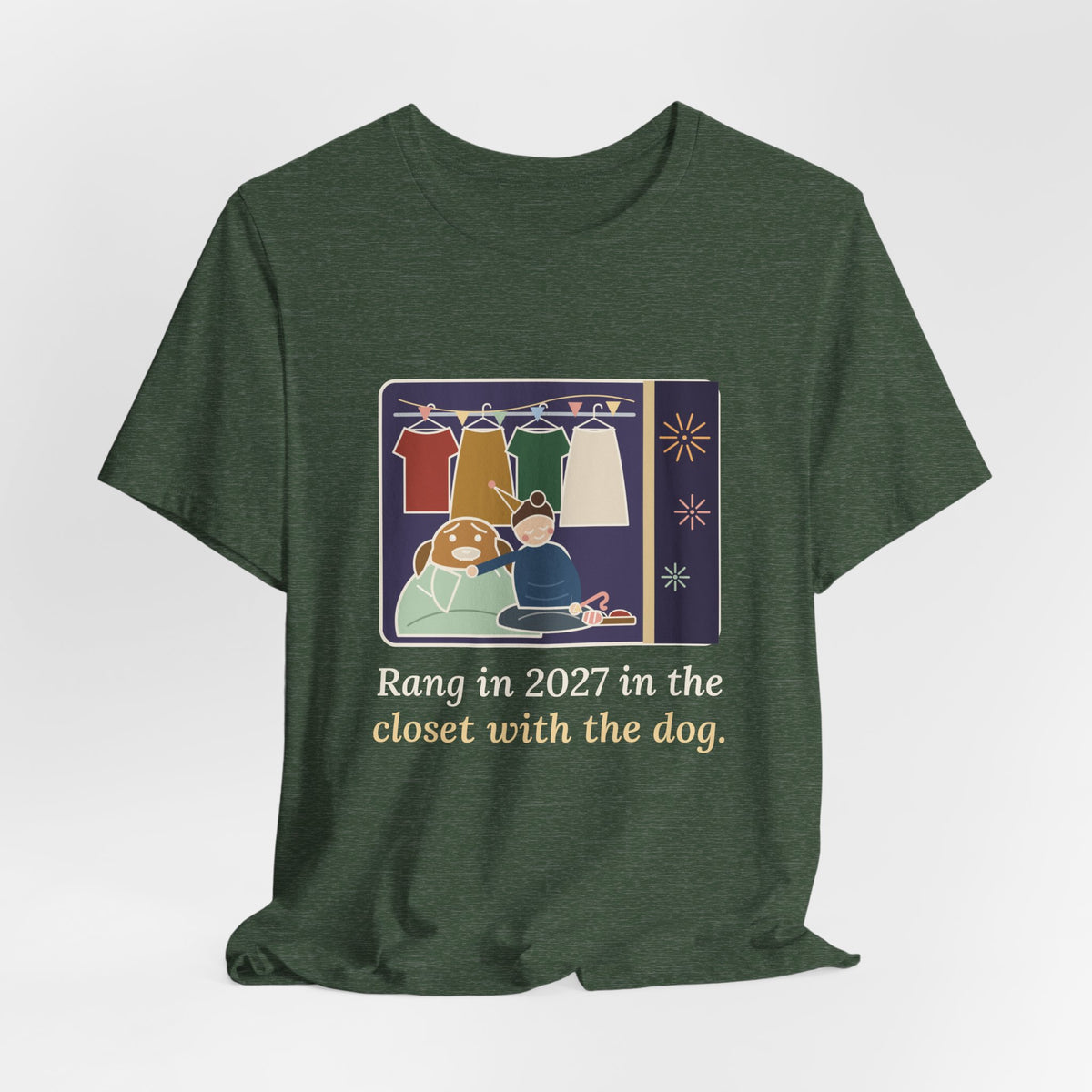 New Year 2027 Dog Owner T-Shirt - Rang in 2027 in the Closet with the Dog Funny NYE Tee