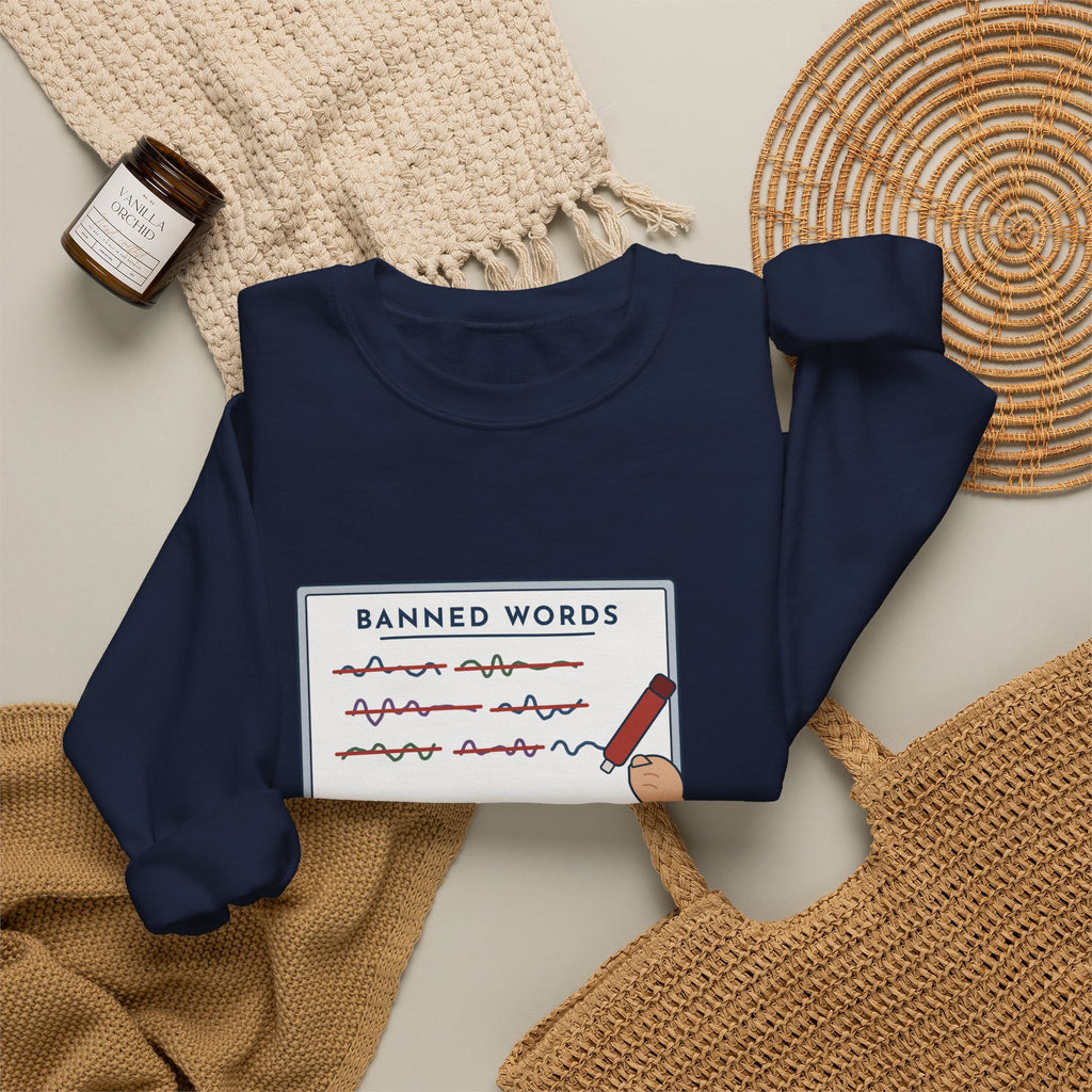 Middle School Teacher Crewneck Sweatshirt - I Don't Know What It Means. Stop Saying It