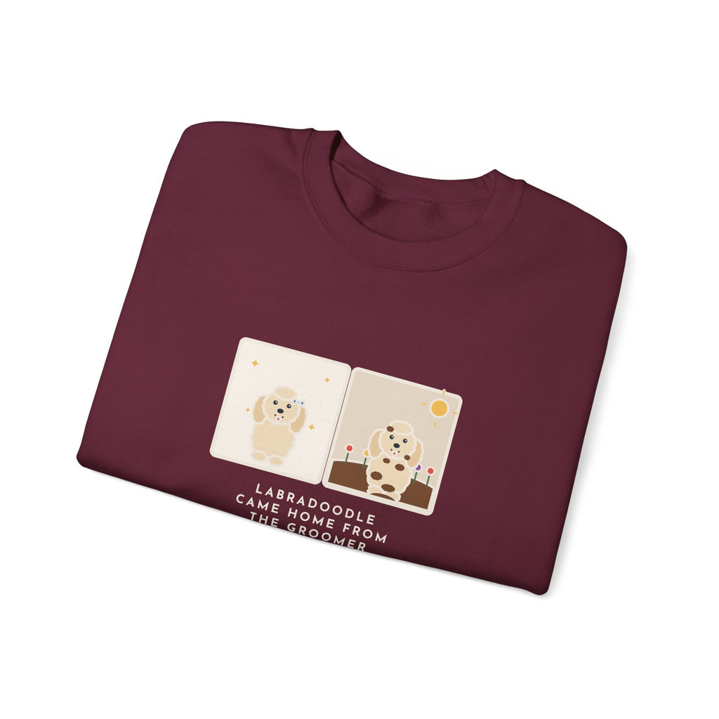 Labradoodle Sweatshirt, Came Home from the Groomer Looking Like a Lamb, Rolled in the Garden by Noon, Funny Groomer to Garden Crewneck