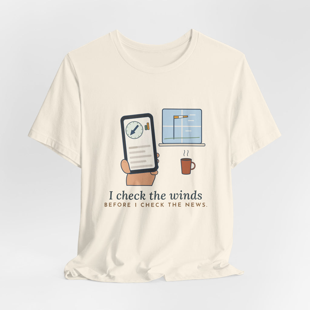 General Aviation Pilot T-Shirt - I Check the Winds Before I Check the News