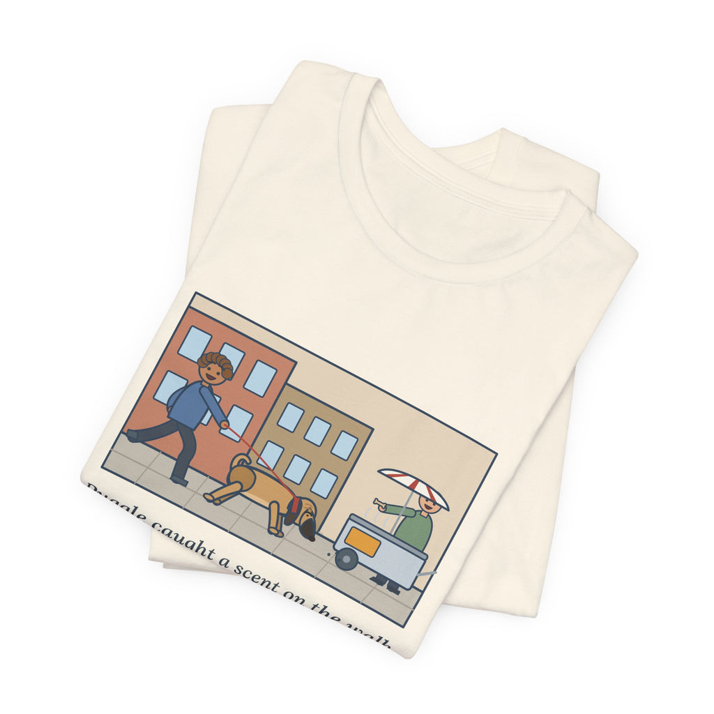 Funny Puggle T-Shirt, Caught a Scent on the Walk, We Followed It Four Blocks to a Hot Dog Cart, City Walk Tee