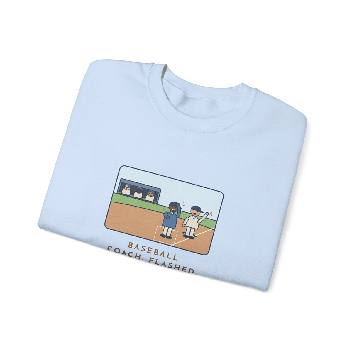 Baseball Coach Sweatshirt, Flashed Fourteen Signs to Third Base, The Runner Waved Back, Funny Third Base Box Crewneck