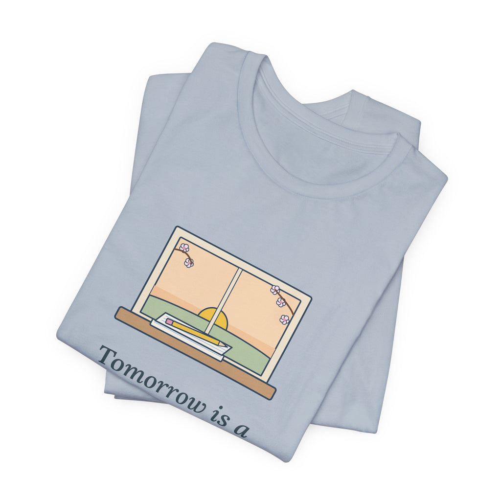 Montgomery Quote T-Shirt, Tomorrow Is a New Day with No Mistakes in It Yet, Encouragement Dawn Windowsill Tee