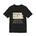Funny Home Cook T-Shirt, Bought the Fancy Olive Oil, Saving It for a Special Occasion, Two Years Now, Pantry Shelf Tee