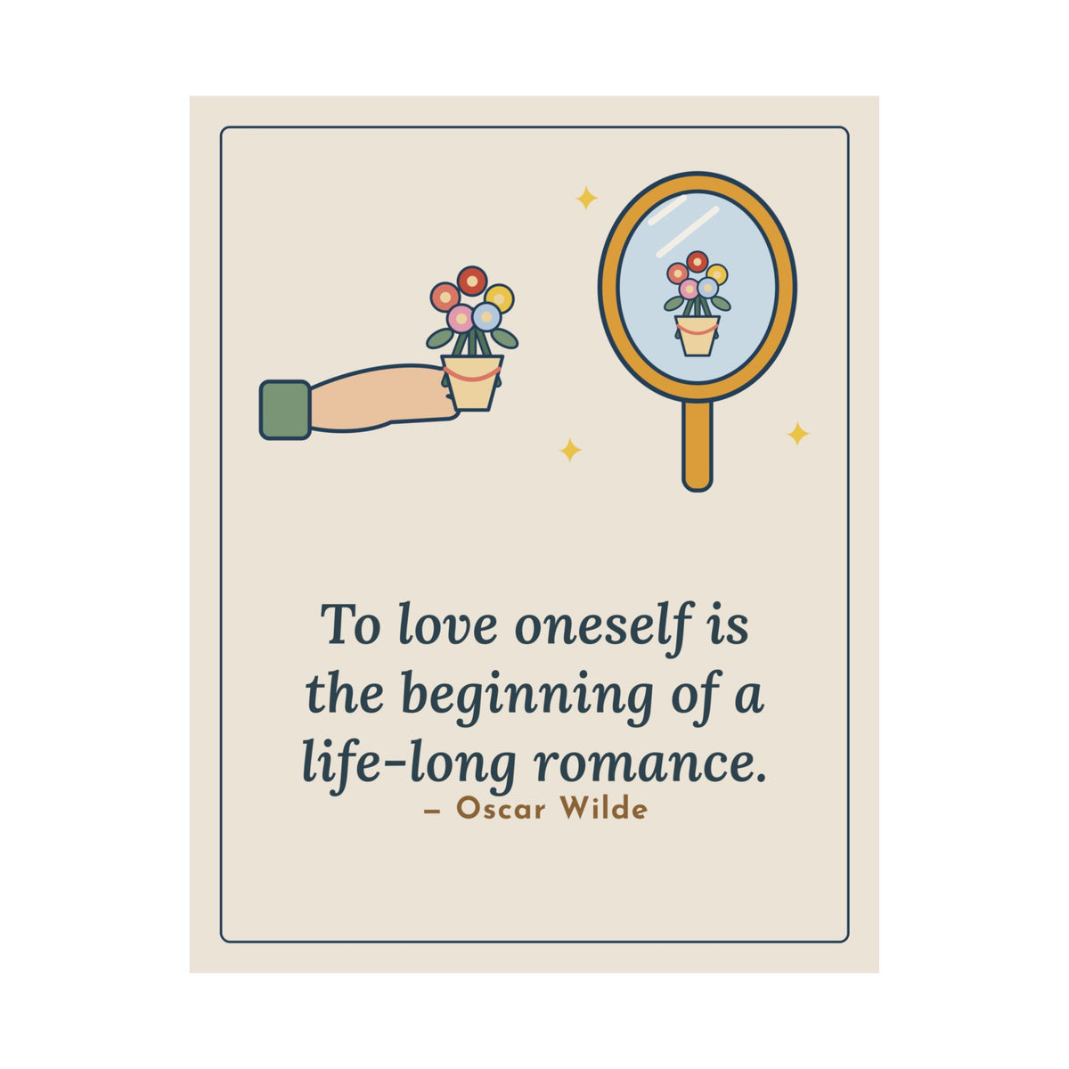 Oscar Wilde Quote Poster, To Love Oneself Is the Beginning of a Life-Long Romance, Self-Love Mirror Bouquet Wall Art